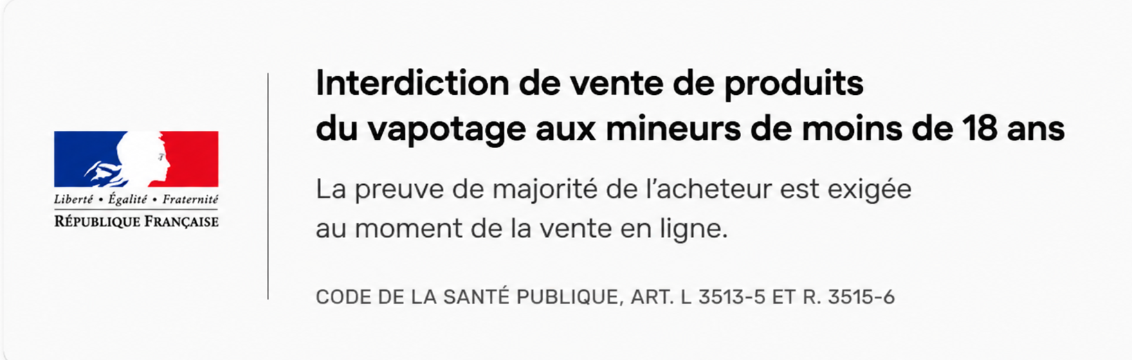 Interdiction de vente de produits du vapotage aux mineurs de moins de 18 ans